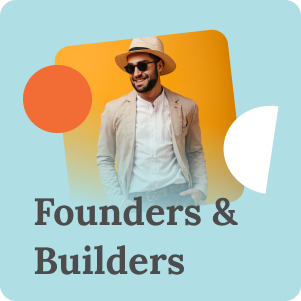 Founders & Builders